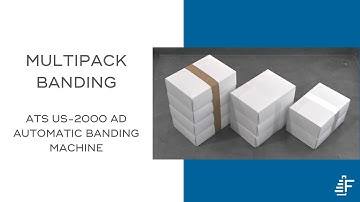 Bundling Multipack Small Corrugated Boxes ATS US-2000 Banding Machine