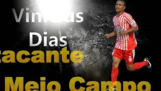 Vinicius Dias - Atacante Meio Campo