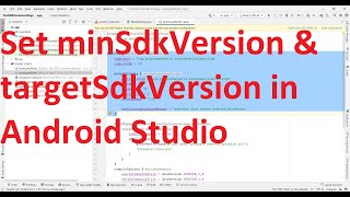 How to set Minimum SDK Version and Target SDK Version of your Android App in Android Studio? screenshot 3