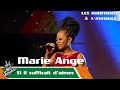 Marie ange  si il suffisait daimer  les auditions  laveugle  the voice afrique francophone civ