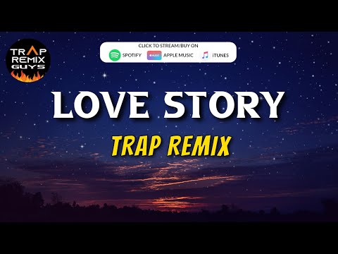 Taylor Swift | Love Story (Trap Remix) | Trap Remix Guys - YouTube