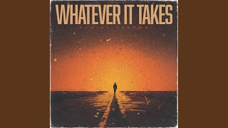 Whatever It Takes - YouTube