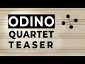 Odino quartet teaser