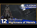 Bloodborne Full Platinum Walkthrough - 12 - Nightmare of Mensis