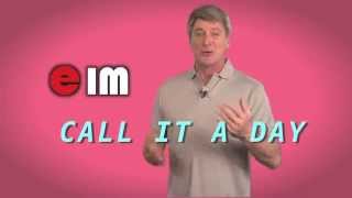 English in a Minute: Call It A Day