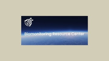 Welcome to Commonweal: Biomonitoring Resource Center