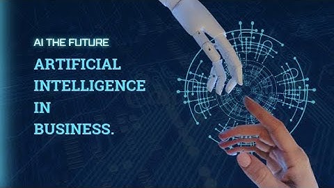 What is AI ?How do you develop an Artificial Intelligence strategy for a business ? AI in business!