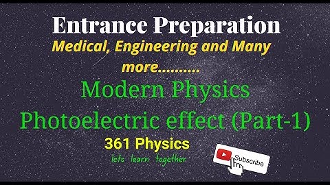 IOM/IOE/BPKIHS and other Entrance Preparation: MCQ of  Modern Physics (Photoelectric effect) Part -1