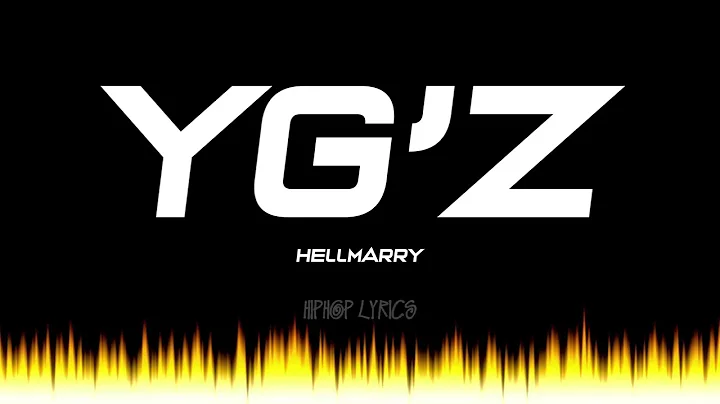 YG'z - HELLMERRY (Lyrics)