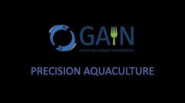 GAIN Project: Introduction to Precision Aquaculture