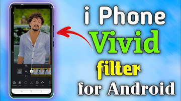 How To Add iPhone Vivid Filter In Android VN - Video Editor 🔥 For Reels or Tiktok Videos