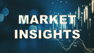 Economic and Market Insights