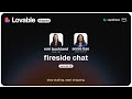 lovable shipped - ep 09 - fireside w/ miri buckland and annie liao