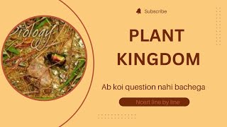 NEET PLANT KINGDOM BIOLOGY CLASS 11 NCERT MARKING | NEET 2025 | NCERT MARKING