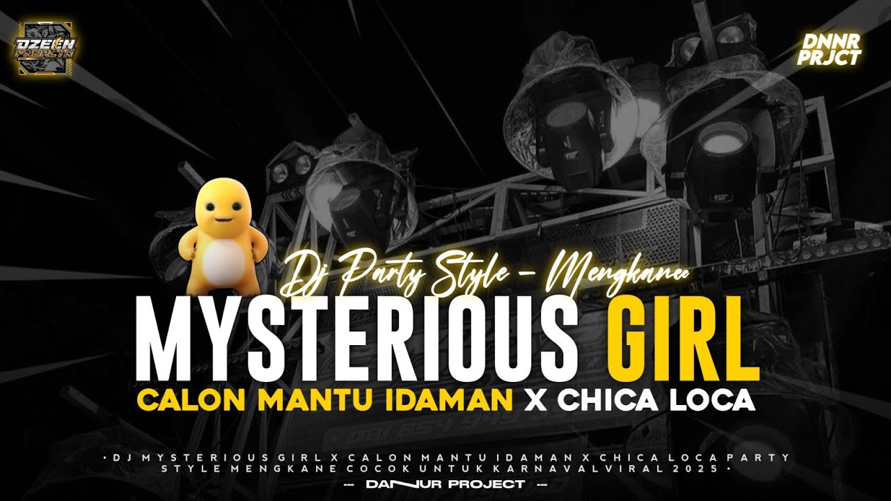 DJ PARTY MASHUP MENGKANE || MYSTERIOUS GIRL X CALON MANTU IDAMAN X CHIKA LOCA VIRAL TIKTOK