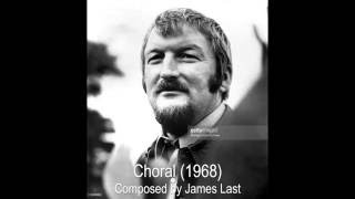 James Last - Choral (1968) / Face In A Crowd (1972)