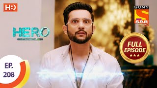 Hero - Gayab Mode On - हीरो - गायब मोड ऑन -  Ep 208 - Full Episode - 27th September  2021