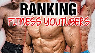 Best Of The Best || Ranking Fitness Youtubers