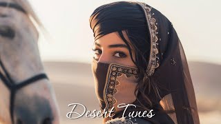 Desert Tunes - Deep House Mix [Vol. 25]