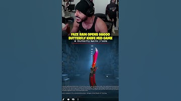 FAZE RAIN OPENS $6000 BUTTERFLY KNIFE