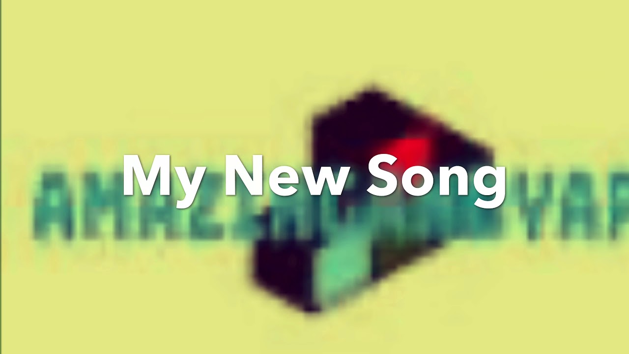 My New Song Amazingandyap 123