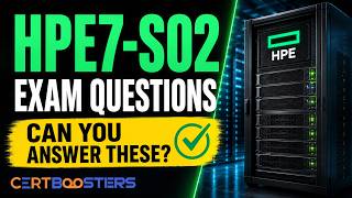 HPE7-S02 Exam Questions 2026 | Can You Answer These | HPE Compute Practice