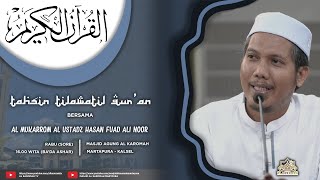 AL KAROMAH TV - LIVE TAHSIN TILAWATIL QUR'AN  GURU HASAN FUAD ALI NOOR | 15 MEI 2024