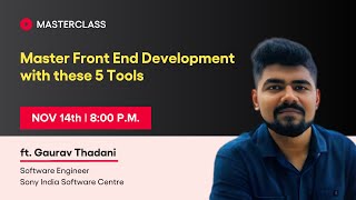 Masterclass Event - Master Front End Development with These 5 Tools