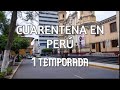 Cuarentena en Perú - Primera temporada