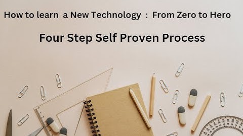 How to learn a new tech stack | 4 Step Process to Excel