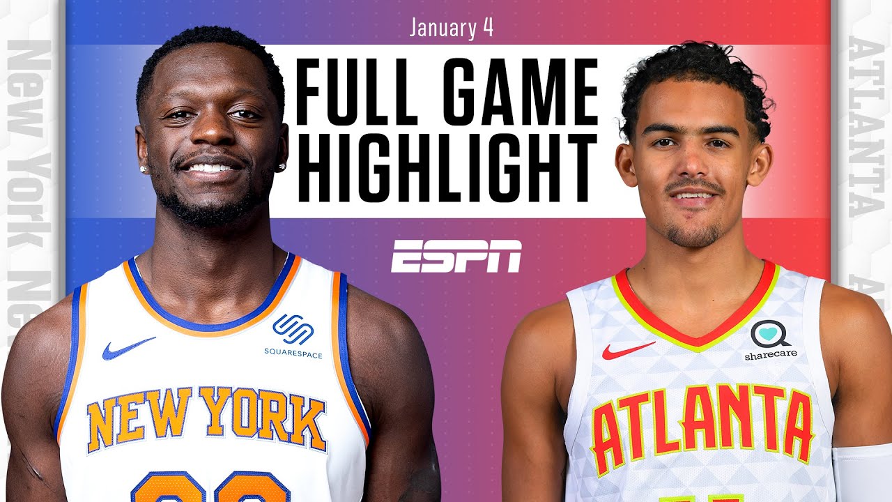 Knicks vs. Hawks - Game Recap - January 4, 2021 - ESPN