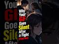 Why Your Girlfriend Goes Silent After a Fight ? 💔🧠 Find Out. #RelationshipPsychology #DatingAdvice
