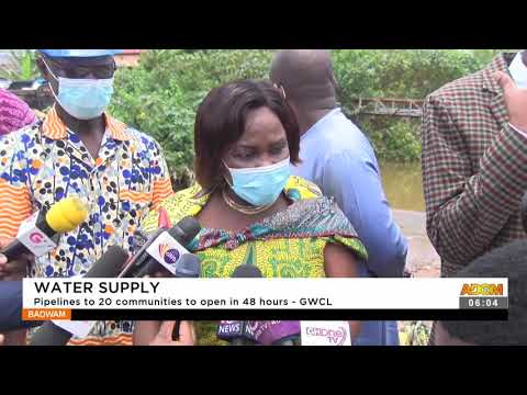 Water Supply: Pipelines to 20 communities to open in 48 hours - GWCL- Badwam News on Adom TV(16-9-21 Water Supply: Pipelines to 20 communities to open in 48 hours - GWCL- Badwam News on Adom TV(16-9-21