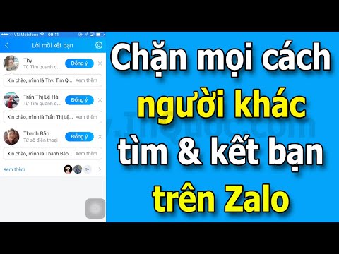 Hướng dẫn chặn mọi cách không cho người khác tìm và kết bạn với bạn trên Zalo mới nhất 2023