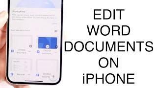How To Edit Word Documents On iPhones!