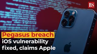Pegasus breach: iOS vulnerability fixed, claims Apple