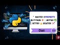 🧩 Property Decorators in Python 🔥 | @property, Setter &amp; Deleter Explained with Examples | Class-101