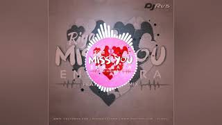 MISS YOU ENA SARA DJ RVS