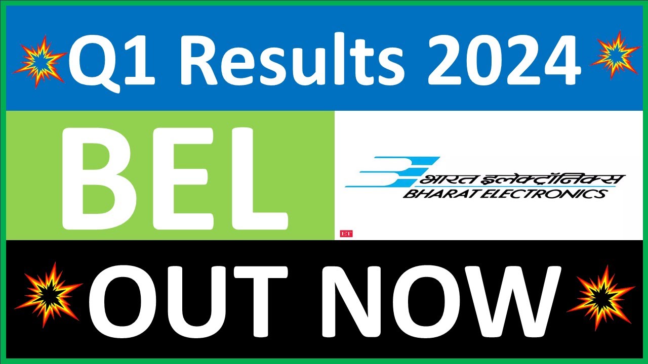 BEL q1 results 2024 Bharat Electronics q1 results BEL Share News