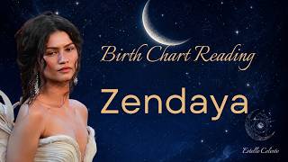 Zendaya Birth Chart Reading | #zendaya #birthchartreadings #astrology #celebrities