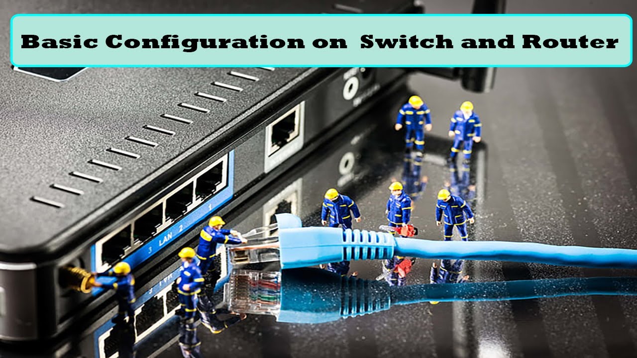 Configure Switch For Router Basic Configuration on Switch and Router - YouTube