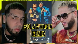 Sola & Vacía Remix (Preview)| CasperAnuel AA