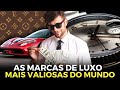 AS 10 MARCAS DE LUXO MAIS VALIOSAS DO MUNDO