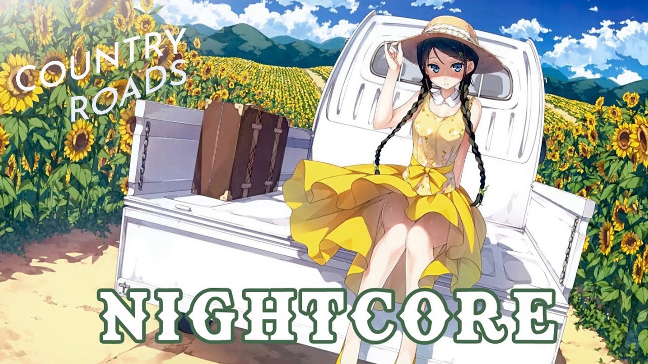 Nightcore - Country Roads