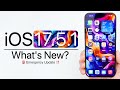 iOS 17.5.1 is Out! - What&#39;s New?