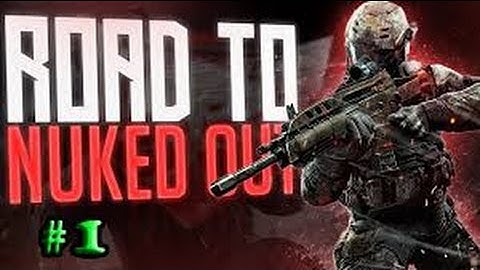 Call of Duty®: Black Ops III ROAD TO NUKED OUT #1