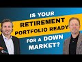 Is Your Retirement Portfolio Ready For a Down Market? | On The Money