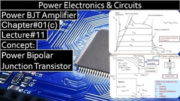 Power Electronics | Chapter#01(c) | Concept | Power BJT | Muhammad H. Rashid