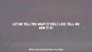 Suki Waterhouse - When I Get Drunk (I Want You Boy) (Lyrics)