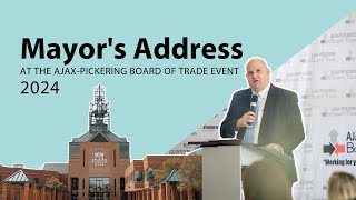 Ajax-Pickering Board Of Trade Mayor's Breakfast Event 2024 | Mayor Ashe's Address |